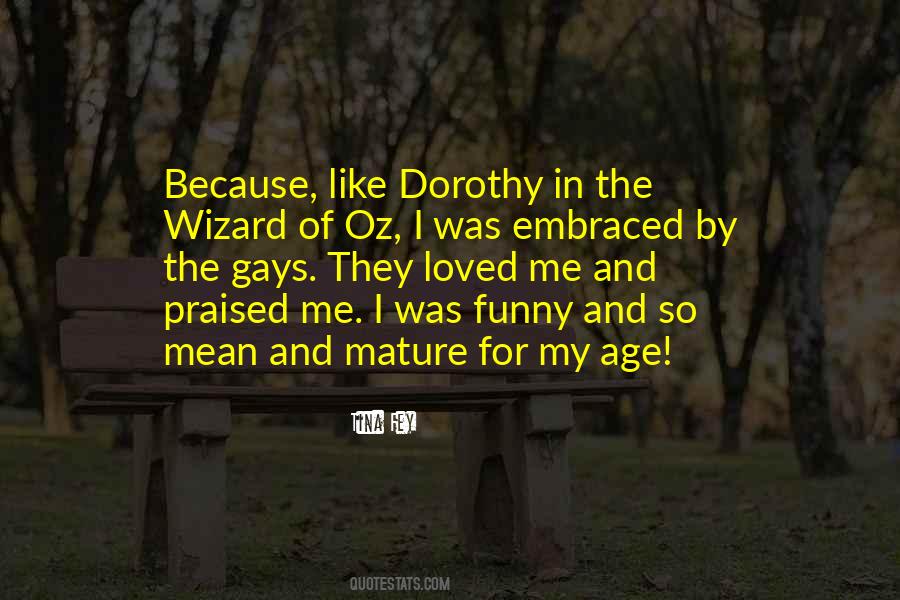 Quotes About Wizard Of Oz #532837