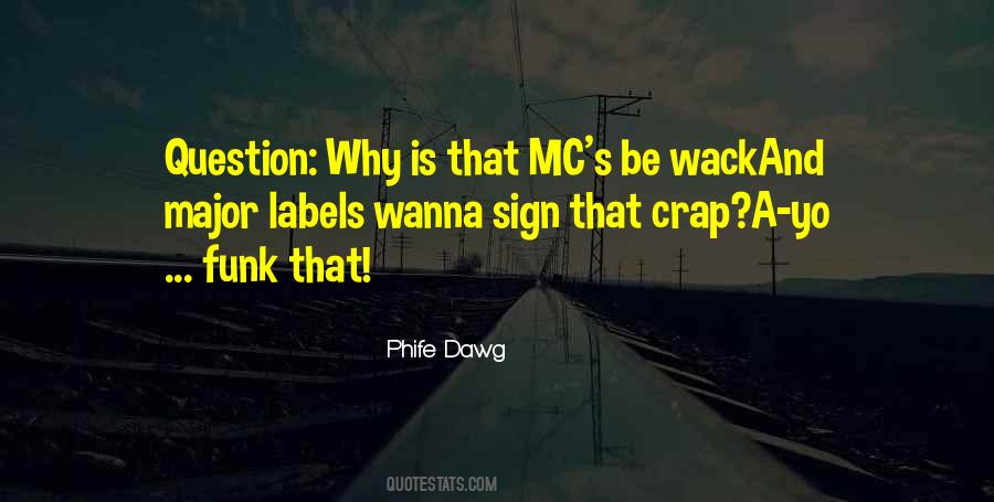 Wack Quotes #1817065