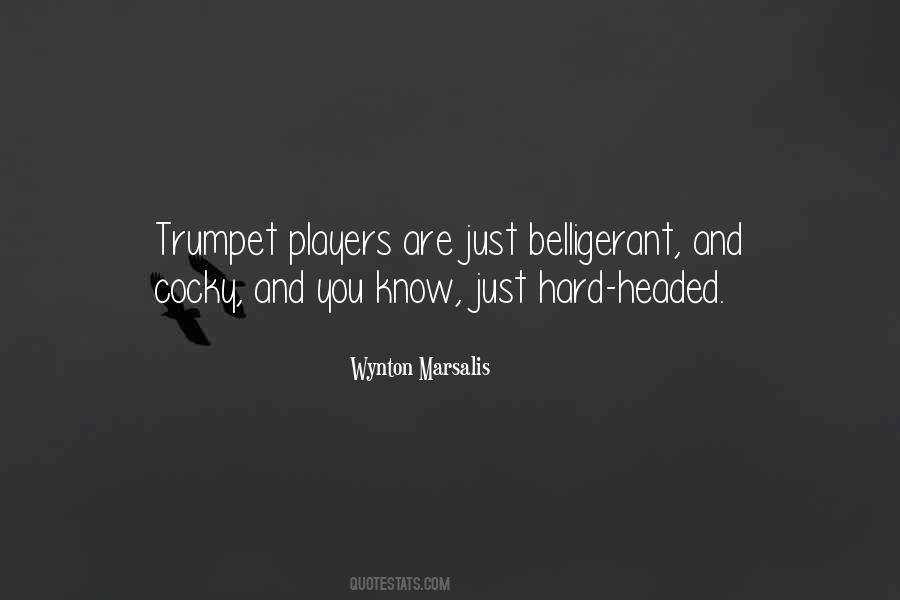 Quotes About Trumpet Players #775372