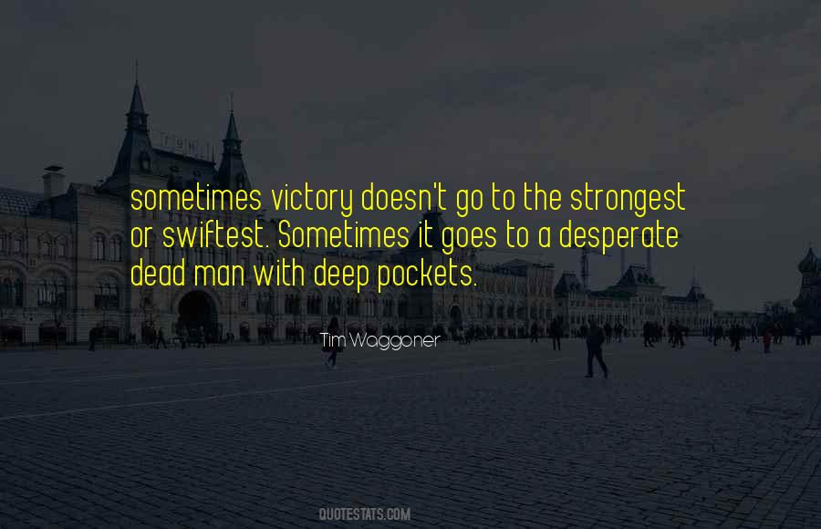 Waggoner Quotes #332908