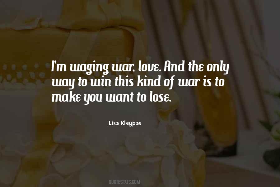 Waging Quotes #1007049