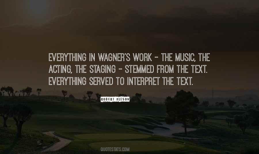 Wagner's Quotes #1737785