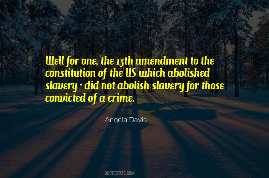 Quotes About The 13th Amendment #1478997