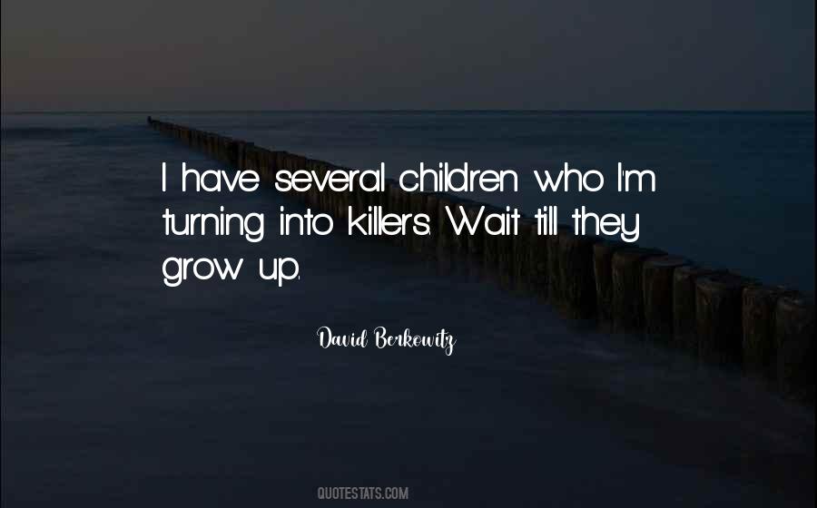 Wait'll Quotes #15522