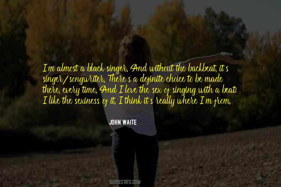 Waite Quotes #1590337