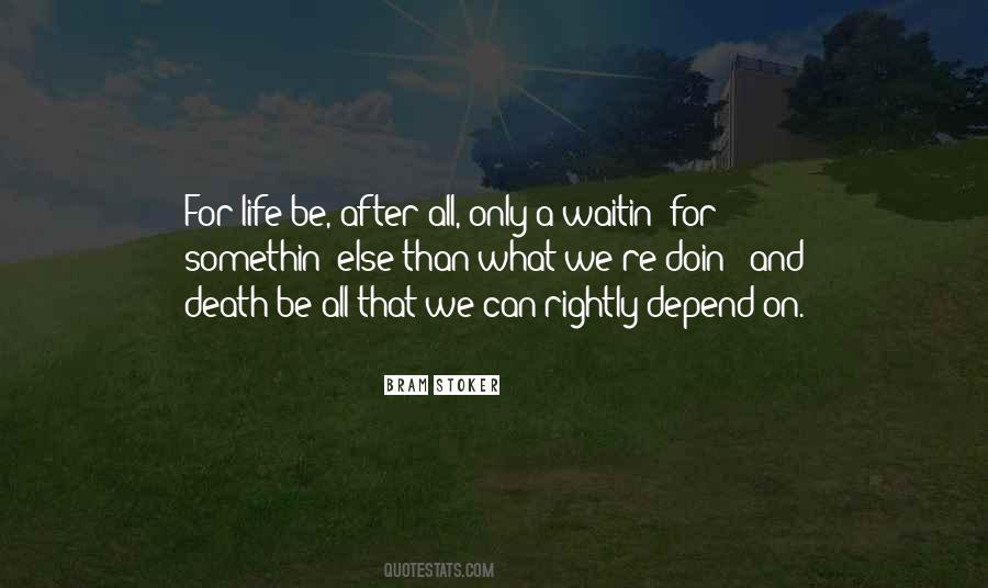 Waitin Quotes #824517