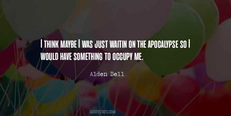 Waitin Quotes #935205