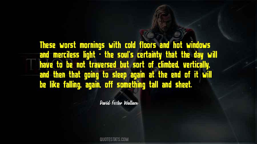 Quotes About Bad Mornings #1747595