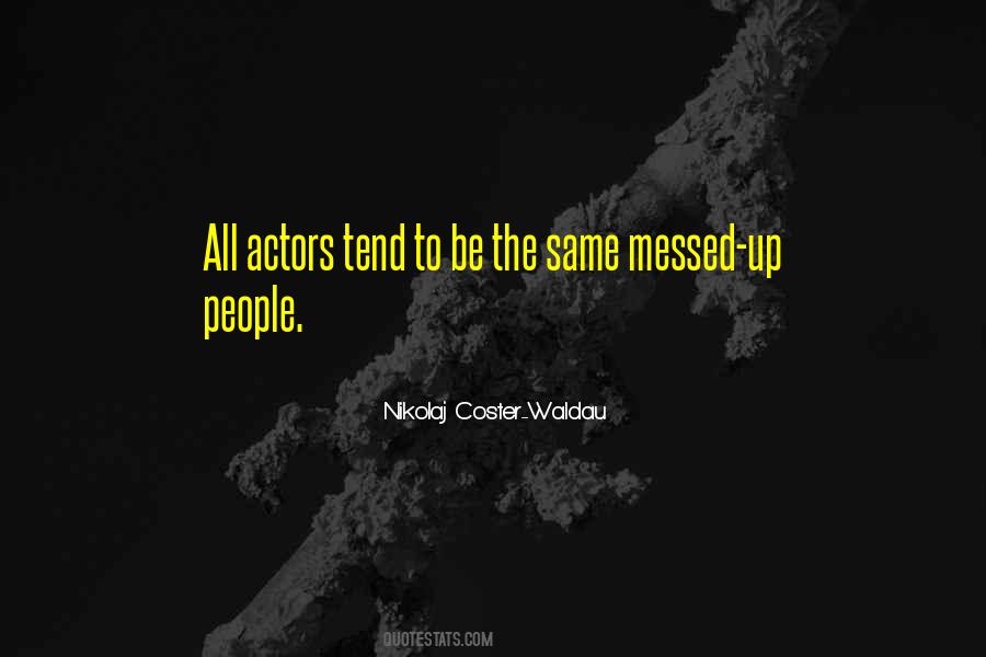 Waldau Quotes #242239