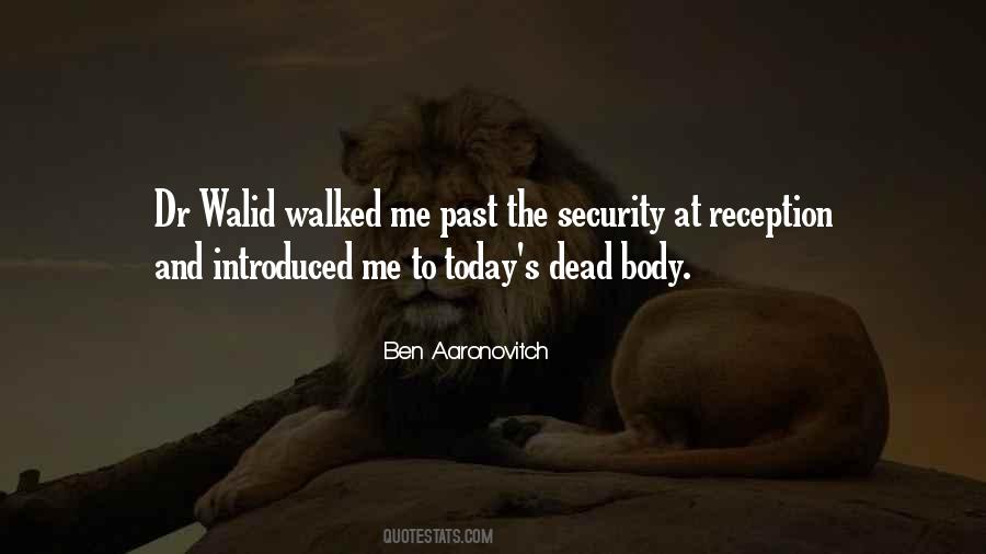 Walid Quotes #1771411