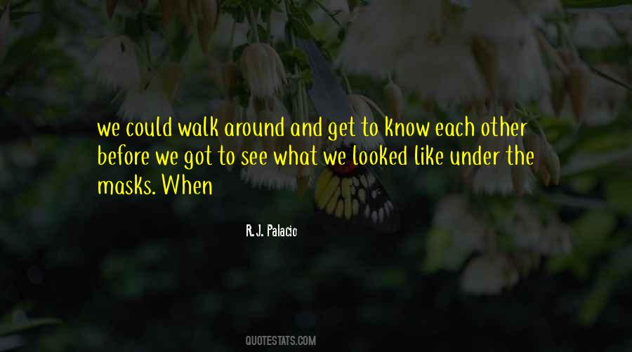 Walk'd Quotes #14803