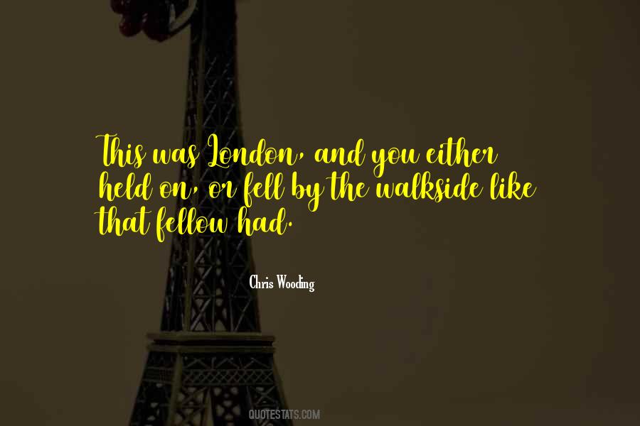 Walkside Quotes #518531 Walkside Quotes #518531