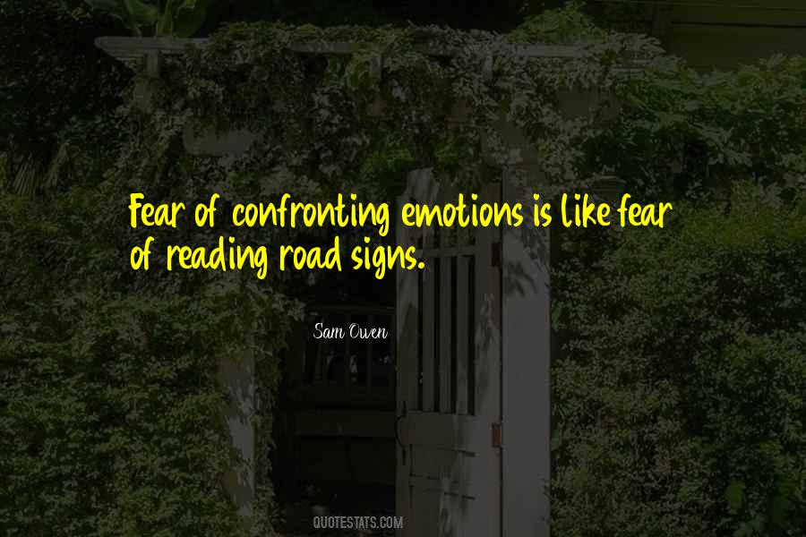 Quotes About Confronting Fear #1462726