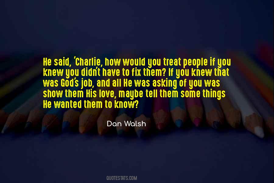 Walsh's Quotes #1373648