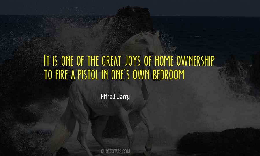 Quotes About Home Ownership #344741