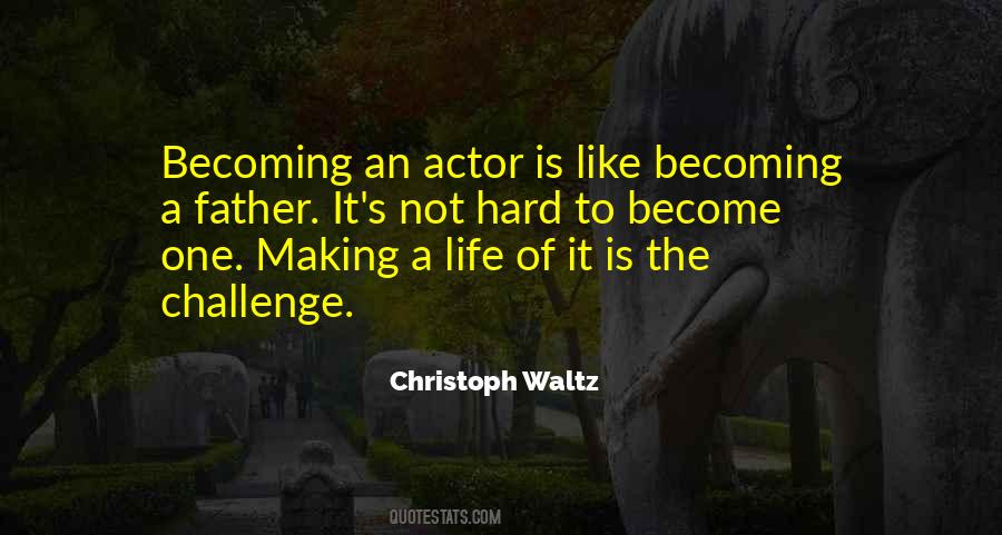 Waltz's Quotes #1833243