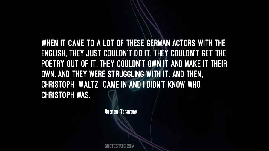 Waltz's Quotes #688656