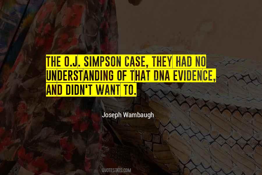 Wambaugh Quotes #524912