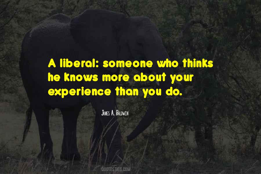 Quotes About Liberal Thinking #1019490