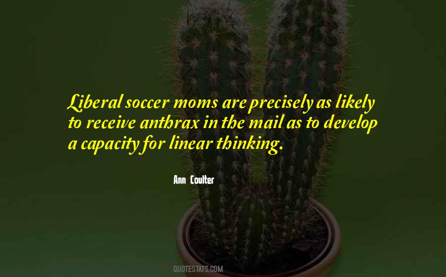 Quotes About Liberal Thinking #1722706