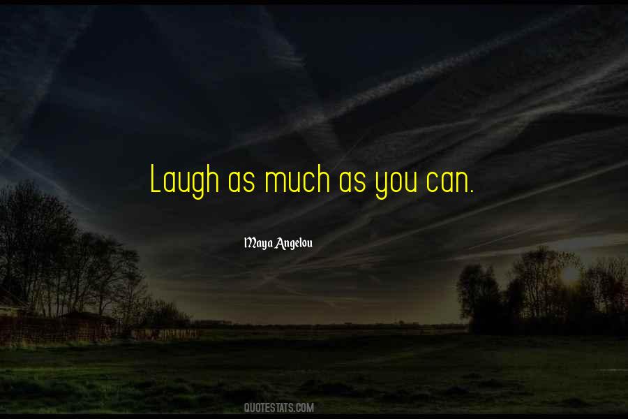 Quotes About Laughing At Yourself #7837