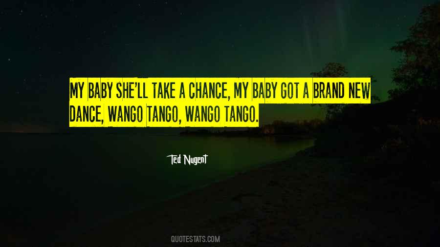 Wango Quotes #1236331