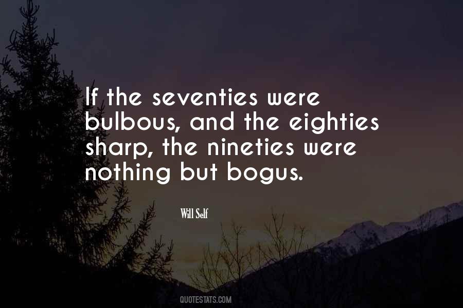 Quotes About Bogus #1144456