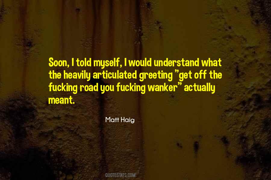 Wanker Quotes #1433489