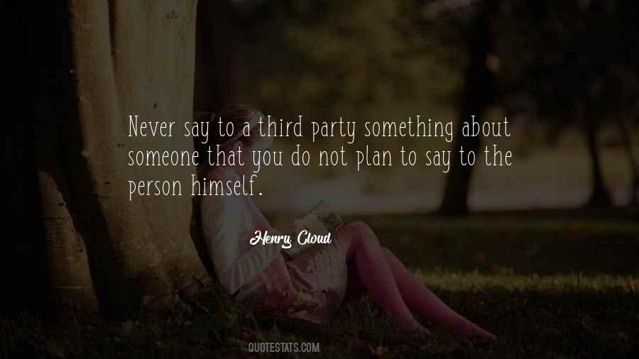 Quotes About The Third Party #540964