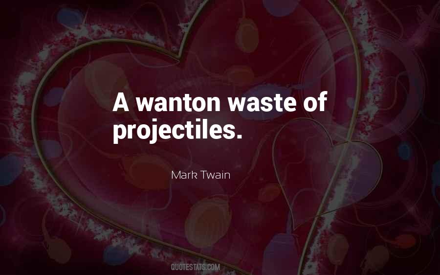 Wanton'd Quotes #356950