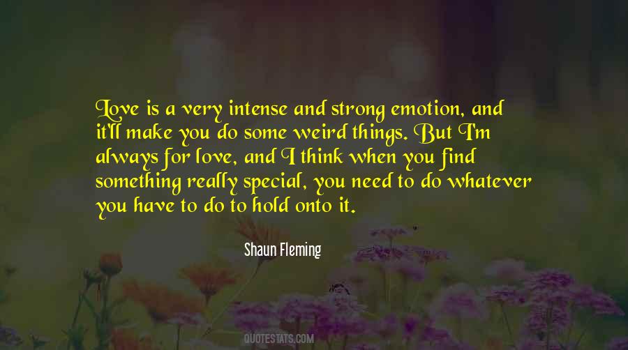 Quotes About Weird Things #1095305