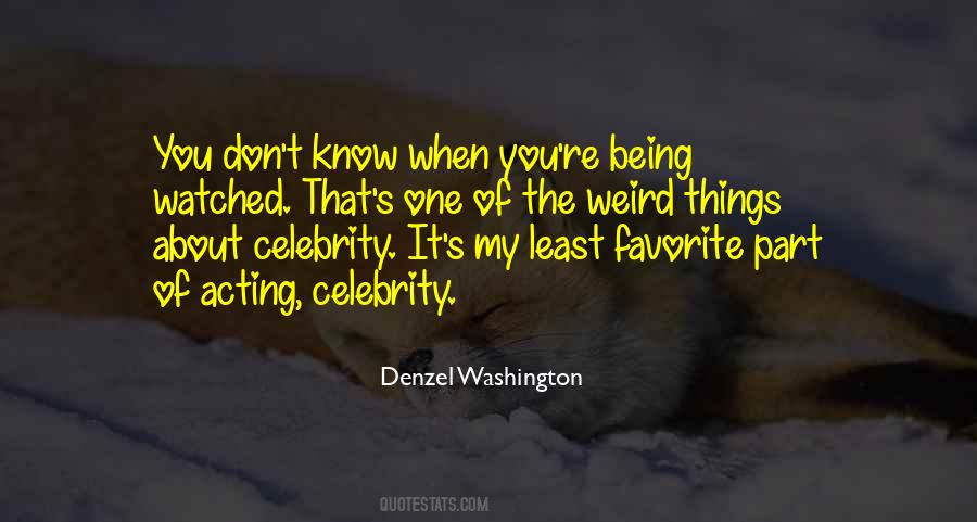 Quotes About Weird Things #1116187