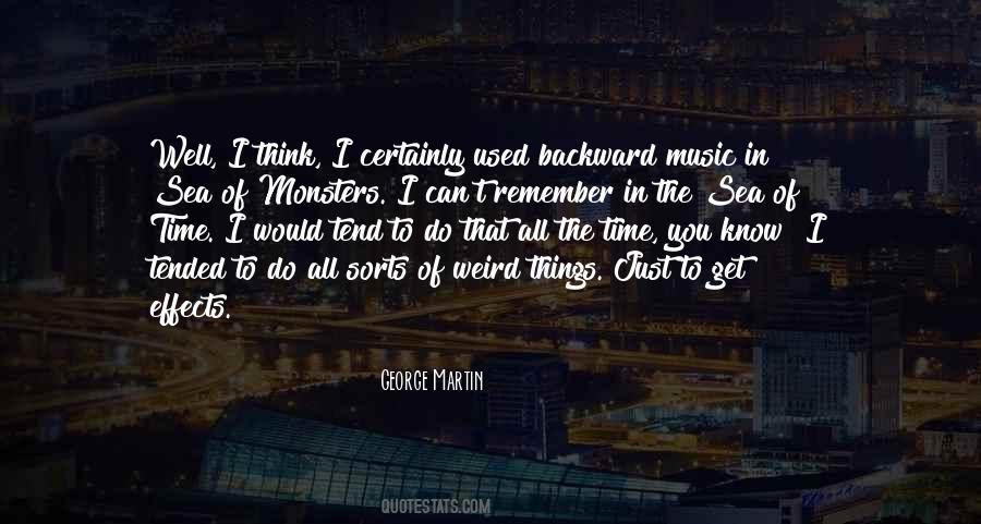 Quotes About Weird Things #1331610