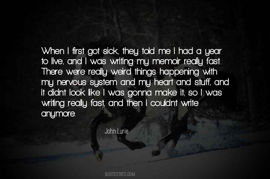 Quotes About Weird Things #1506672