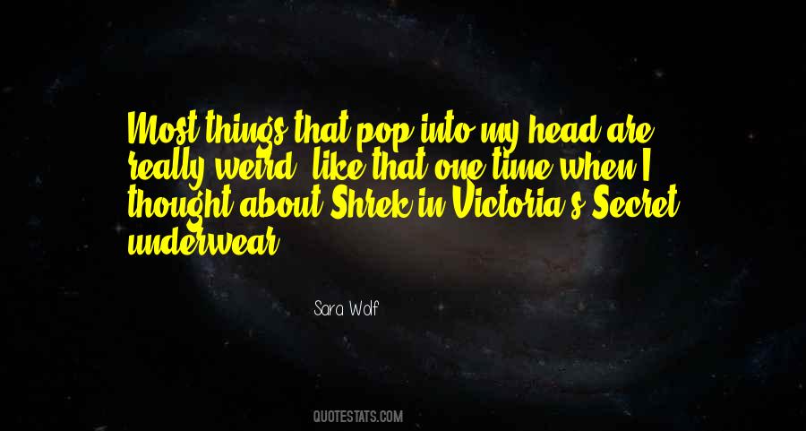 Quotes About Weird Things #153441