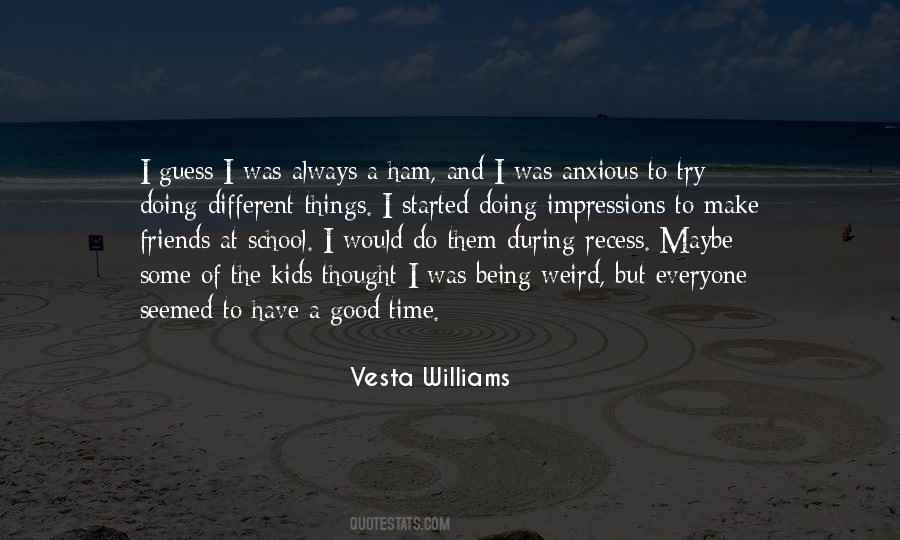 Quotes About Weird Things #155268