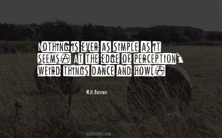 Quotes About Weird Things #1690202