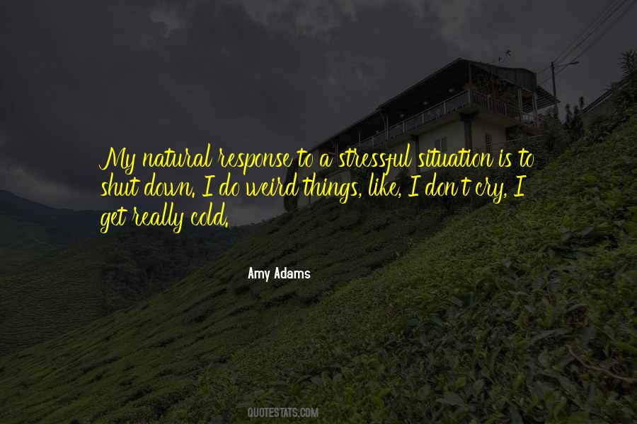 Quotes About Weird Things #1722221