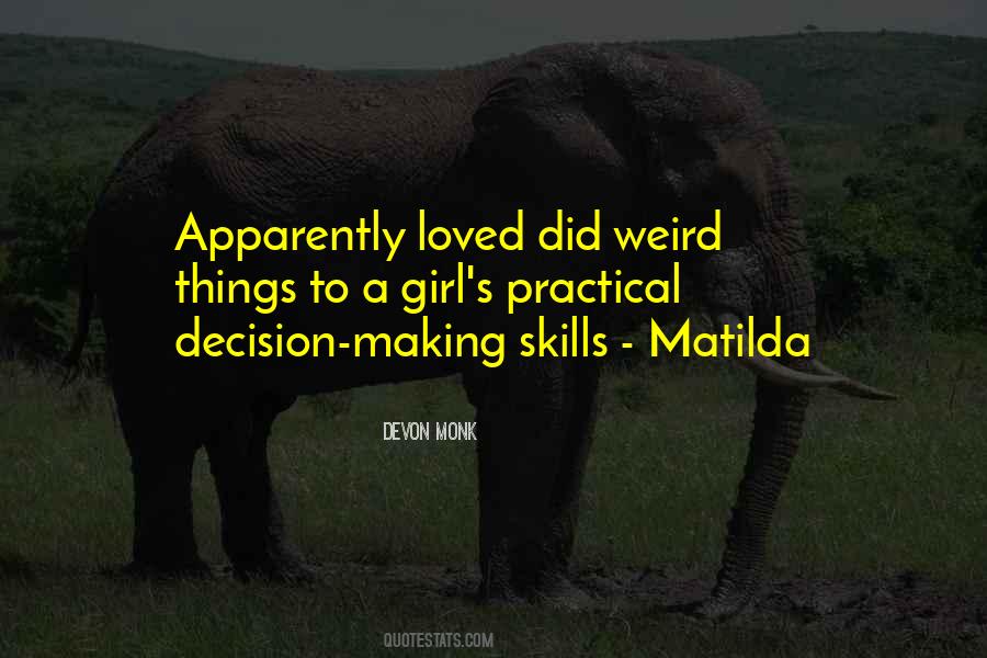Quotes About Weird Things #1745197