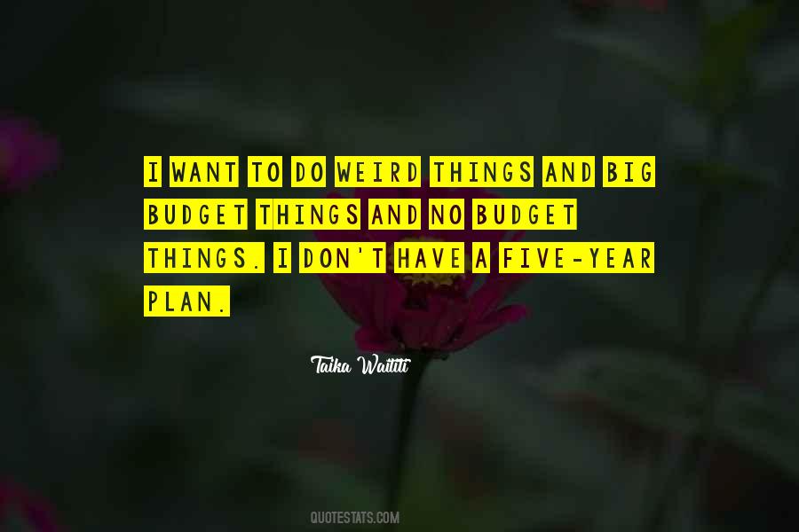 Quotes About Weird Things #1804317
