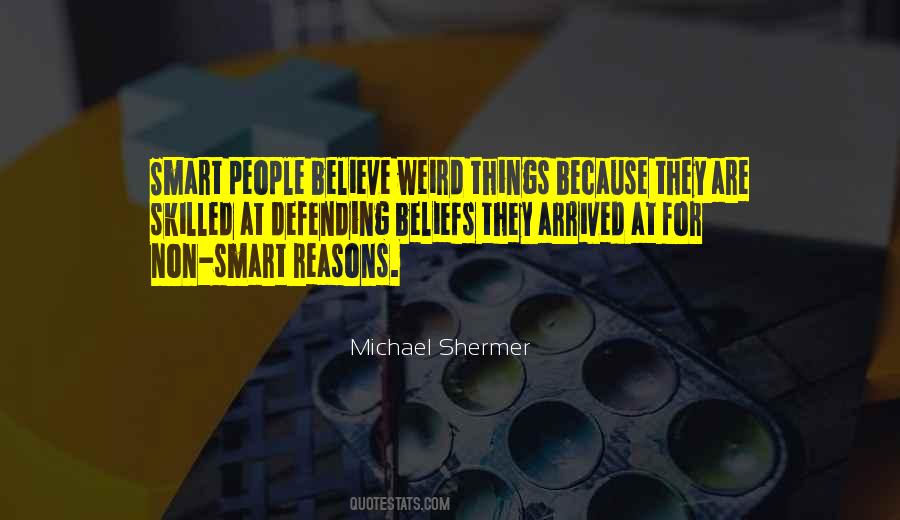 Quotes About Weird Things #1853191