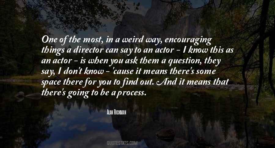 Quotes About Weird Things #233030