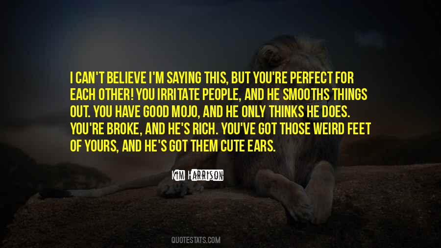 Quotes About Weird Things #242661