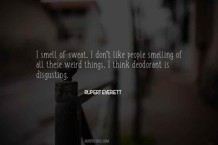 Quotes About Weird Things #783522