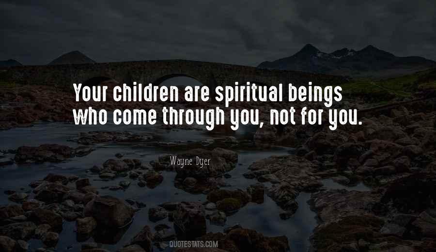 Quotes About Spiritual Beings #1613461