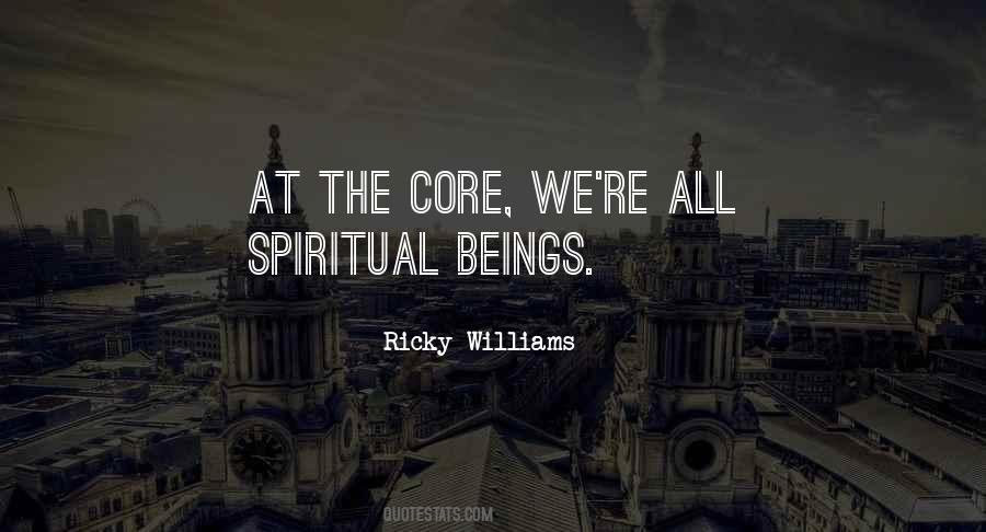 Quotes About Spiritual Beings #489665