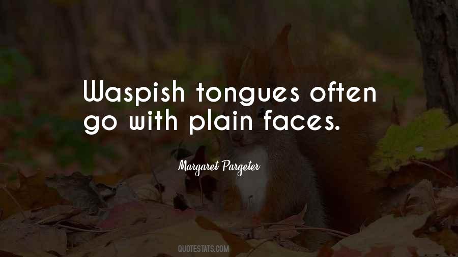 Waspish Quotes #821632