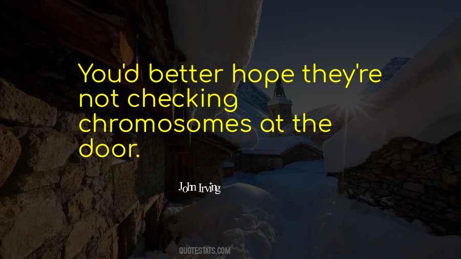 Quotes About Chromosomes #1675961