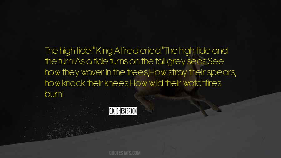 Watchfires Quotes #1352604