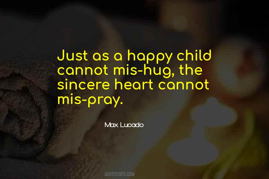 Quotes About Sincere Heart #1698709